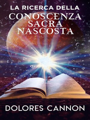 cover image of La Ricerca Della  Conoscenza  Sacra Nascosta